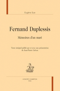 Fernand Duplessis. Mémoires d’un mari