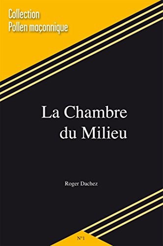 La Chambre du Milieu