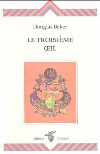 Le troisième oeil