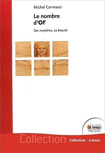 Le nombre d'or - Ses mystères, sa beauté