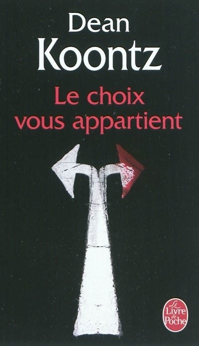 Le choix vous appartient