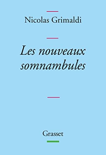 Les nouveaux somnambules