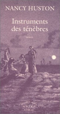 Instruments des ténèbres - Prix Goncourt des Lycéens 1996