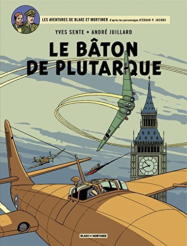 Blake & Mortimer - tome 23 - Bâton de Plutarque (Le)