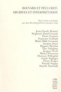 Bouvard et Pecuchet : archives et interprétation
