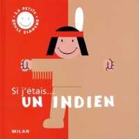 Si j'étais un indien