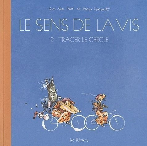 Le Sens de la Vis, 2 - Tracer le cercle