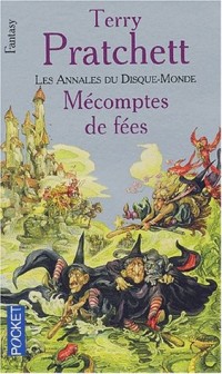 Les Annales du Disque-Monde, Tome 12 : Mécomptes de fées