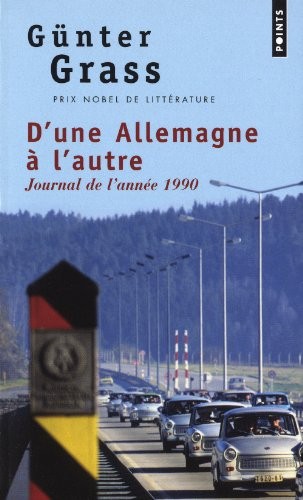 D'une Allemagne à l'autre - Journal de l'année 1990