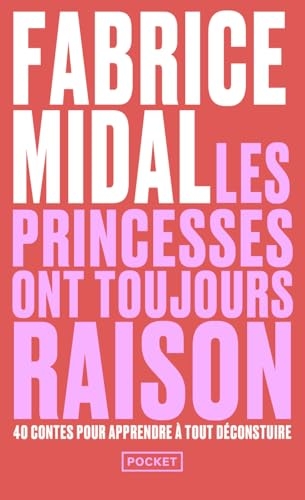 Les princesses ont toujours raison