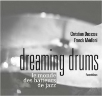 Dreaming drums