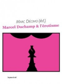 Marcel Duchamp et l'érotisme