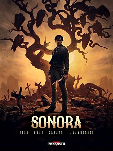 Sonora 1. La vengeance