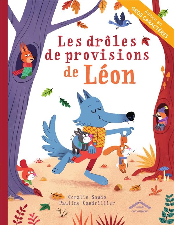 Les drôles de provisions de Léon : Gros caractères