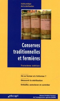 Conserves traditionnelles et fermières : Guide pratique de la stérilisation