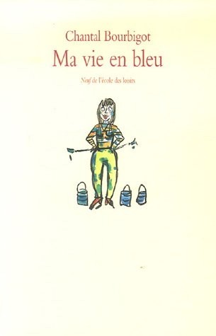 Ma vie en bleu