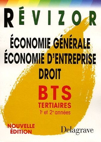 Economie générale Economie d'entreprise Droit BTS Tertiaires 1e et 2e années