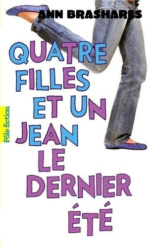 Quatre filles et un jean, IV : Le dernier été