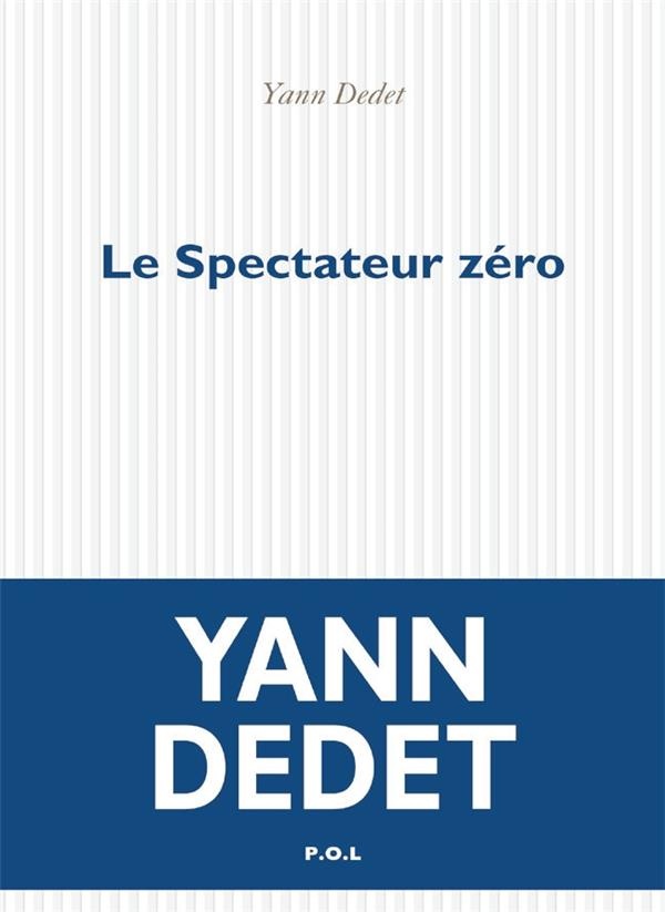 Le spectateur zéro