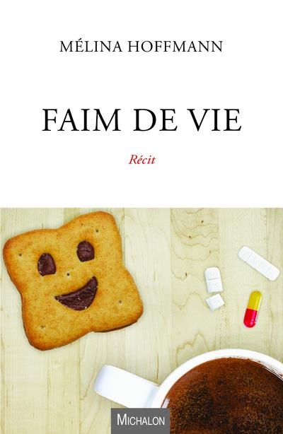 Faim de vie