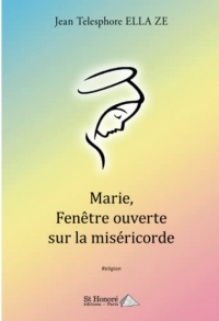 Marie, Fenêtre ouverte sur la miséricorde