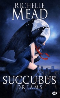 Succubus, Tome 3: Succubus Dreams