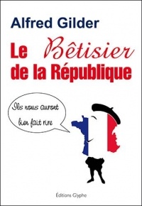 Le bêtisier de la République