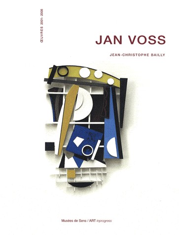 Jan Voss : Oeuvres 2001-2008