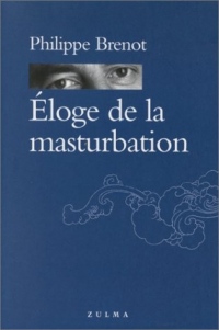 Eloge de la masturbation