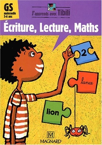 Ecriture, lecture, maths GS maternelle 5-6 ans