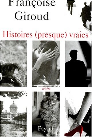 Histoires (presque) vraies : Récits