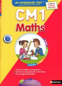JE COMPRENDS TOUT MATHS CM1