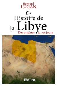 Histoire de la Libye: des origines à nos jours