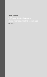 L'Œuvre d'art à l'époque de sa reproductibilité technique: Œuvres et Inédits 16
