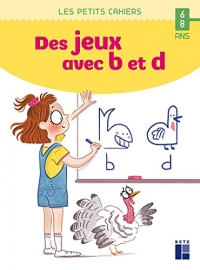 Des jeux avec B et D - 6-8 ans