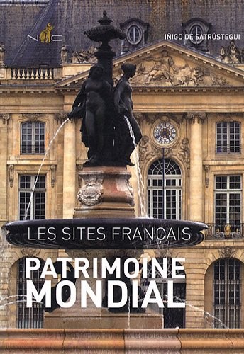 Patrimoine mondial : Les sites français