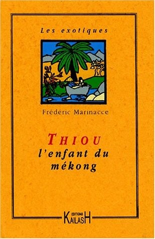 Thiou l'enfant du Mekong