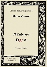 Il Cabaret Dada. Testo rumeno a fronte