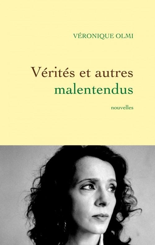Vérités : et autres malentendus
