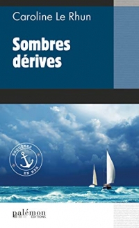 Sombres dérives: Polar (ENQUETES)