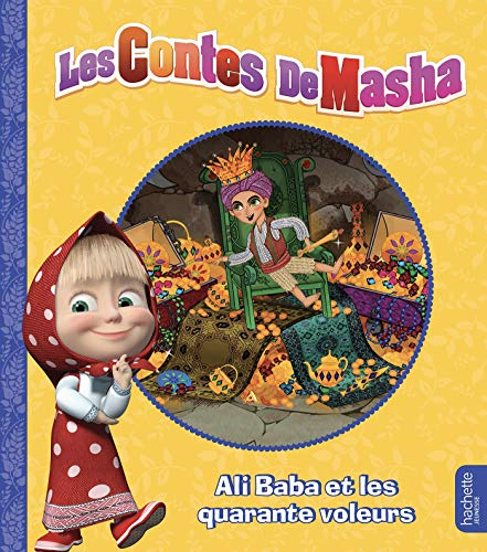 Masha et Michka - Les contes de Masha - Ali Baba et les quarante voleurs