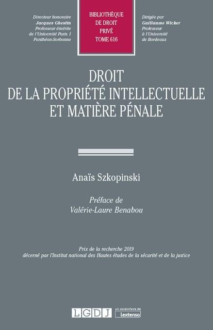 DROIT DE LA PROPRIETE INTELLECTUELLE ET MATIERE PENALE