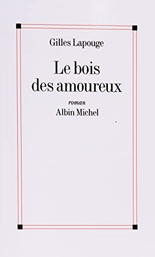 Le Bois des amoureux