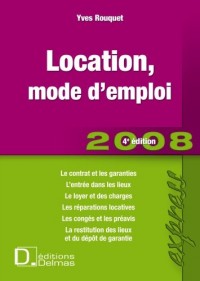 Location, mode d'emploi