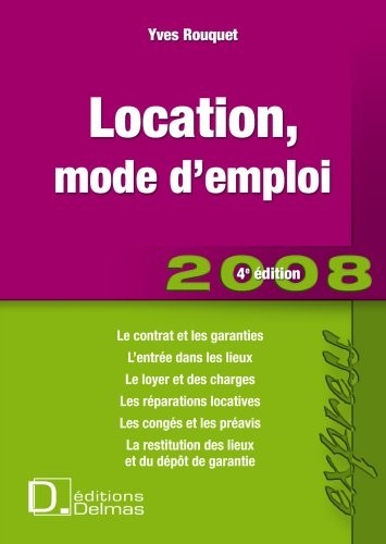 Location, mode d'emploi