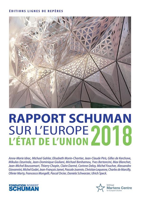 Etat de l'Union 2018 : Rapport Schuman sur l'Europe