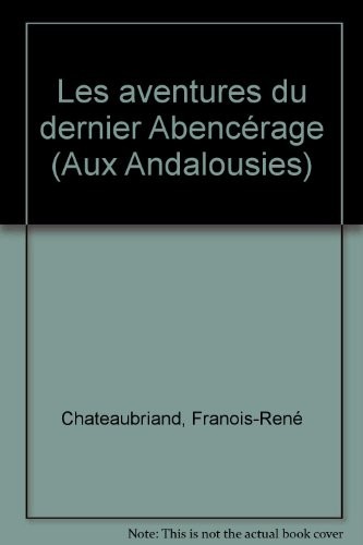 Les aventures du dernier abencerage