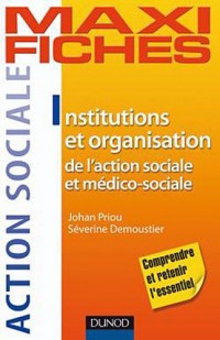 Institutions et organisation de l'action sociale et médico-sociale - 2e édition
