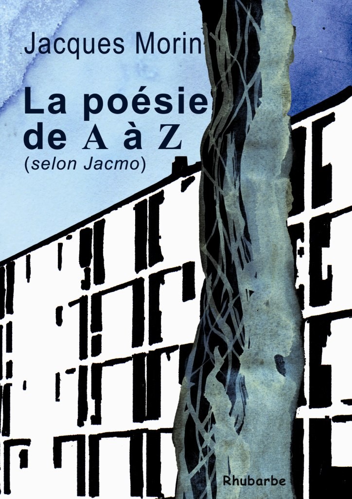 La Poesie de a a Z (Selon Jacmo)