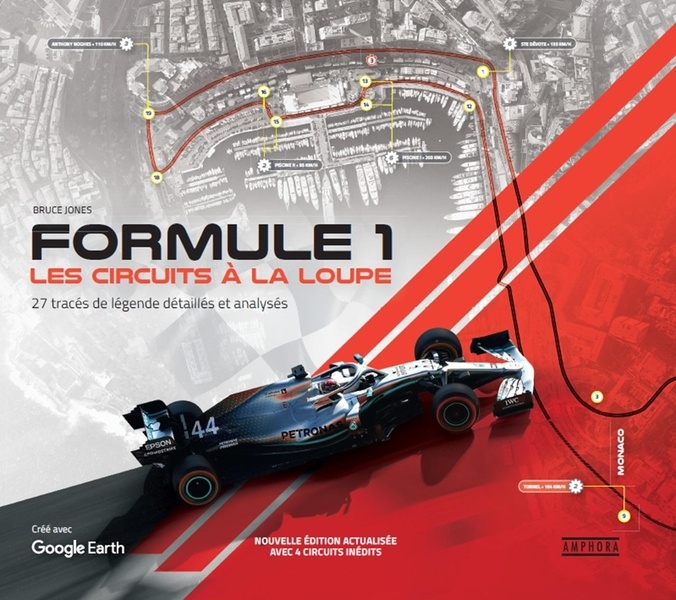 FORMULE 1 - LES CIRCUITS À LA LOUPE - Nouvelle édition augmentée